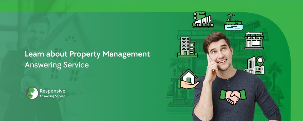 Efficient Property Management Answering Service for All Your Needs