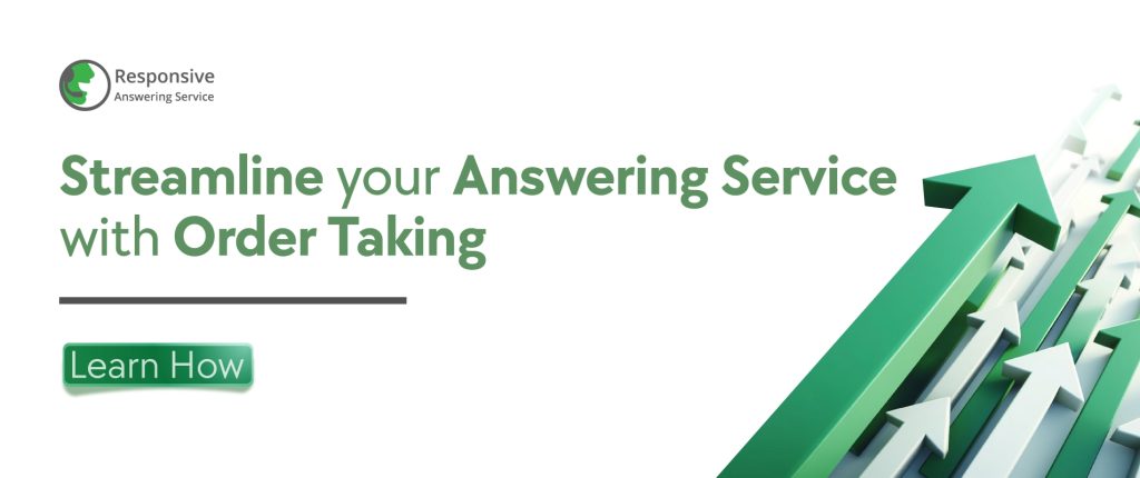 Streamline Operations with Professional Answering Service, Order Taking